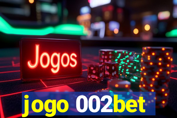 jogo 002bet